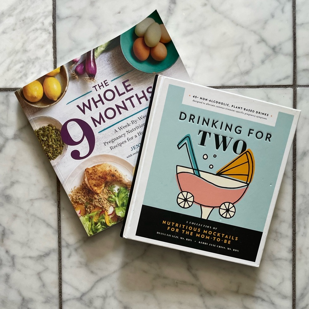 Pregnancy cookbooks: Drinking for Two Book and The Whole 9 Months